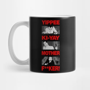 Yippee Ki-Yay MFer Mug